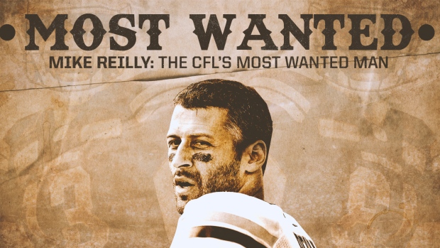 Mike Reilly - the CFL's most wanted man