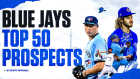 Blue Jays Top 50 Prospects