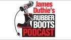 James Duthie's Rubber Boots Podcast