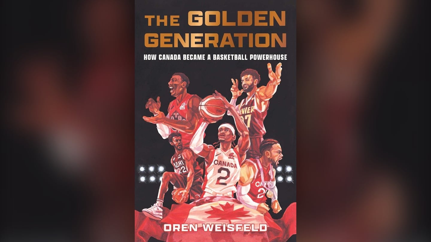 Gold Generation From Naismith to SGA: 'The Golden Generation' tells Canada’s men’s ...