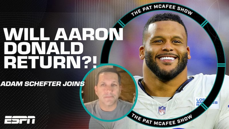 Schefter weighs in on if Aaron Donald will unretire and play for the Rams